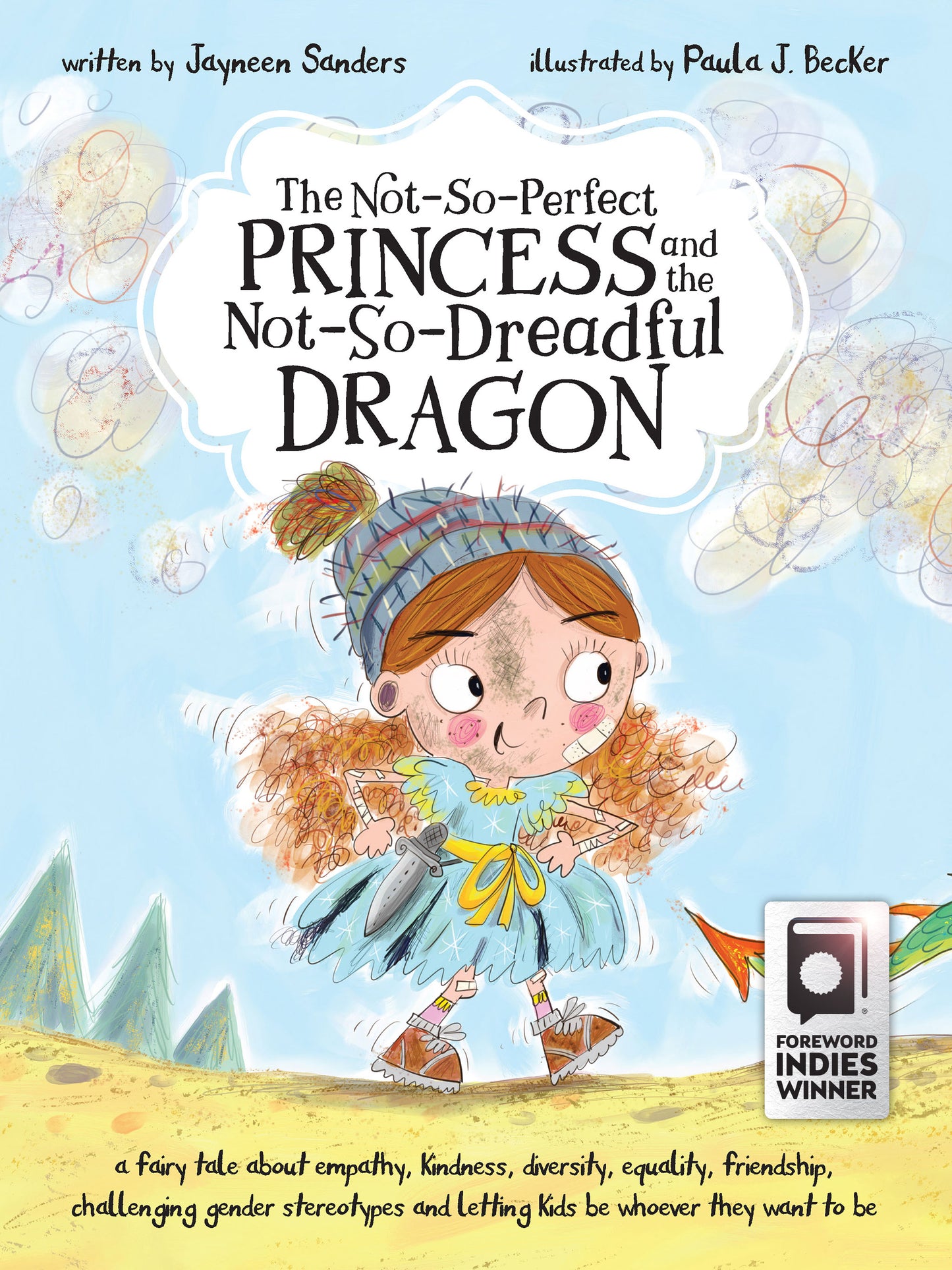 The Not-So-Perfect Princess and the Not-So-Dreadful Dragon