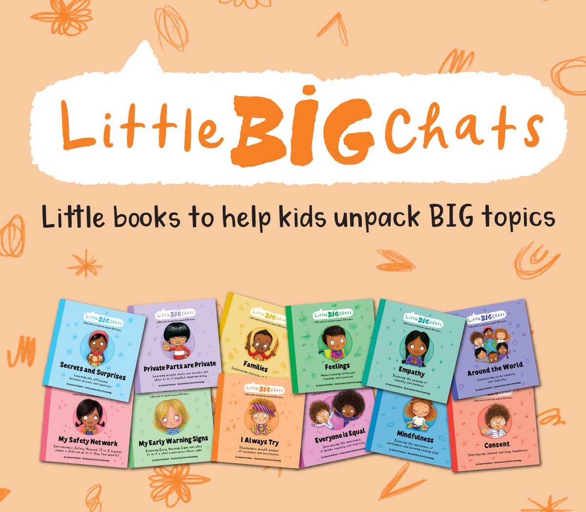 Promotional banner for the 'Little Big Chats' book series. Tagline: 'Little books to help kids unpack big topics'.  Ages 2-6 Years, Discussion Questions in each book.