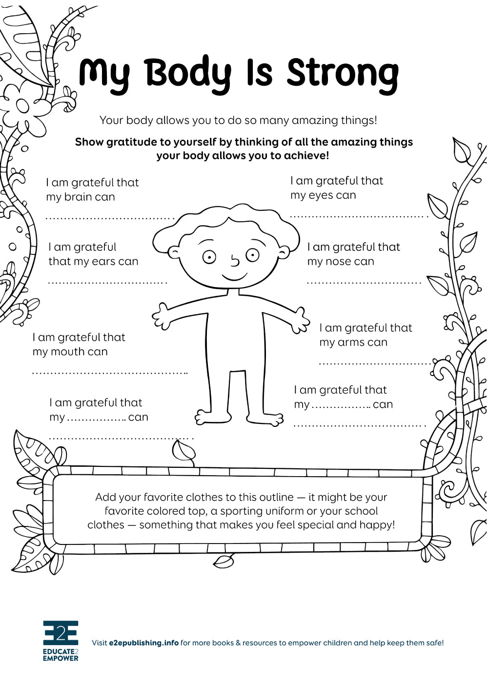 A printable child's activity sheet in which they express gratitude for the things their body is capable of.