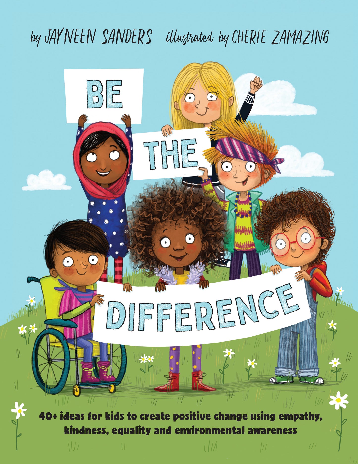 The cover of the book โBe the Differenceโ by Jayneen Sanders.
