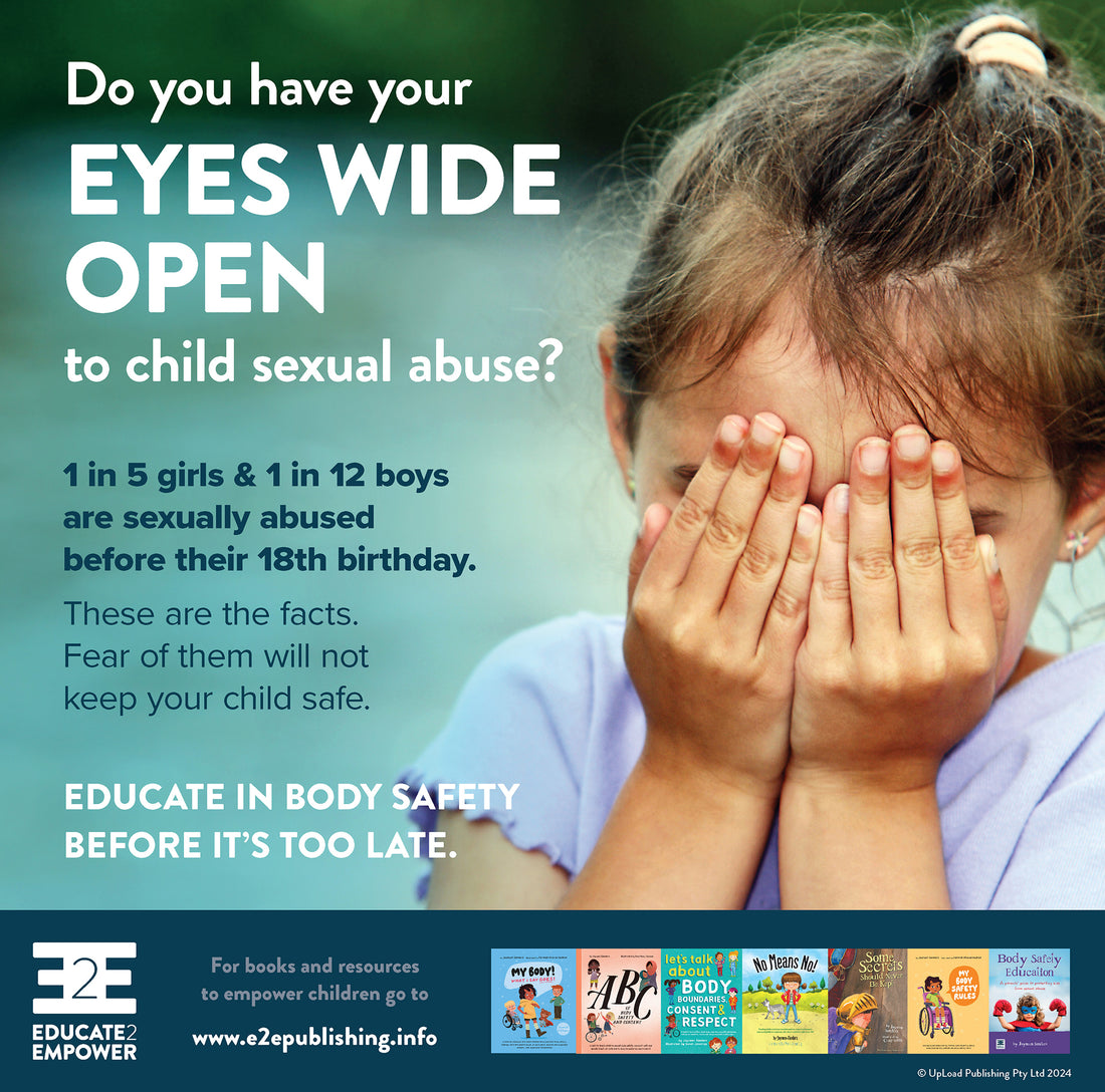 Do you have your EYES WIDE OPEN to child sexual abuse?