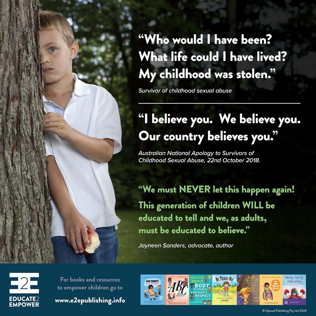 "Who would I have been? What life could I have lived? My childhood was stolen."