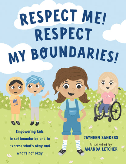 Respect Me! Respect My Boundaries!