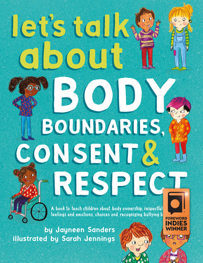 Let's Talk About Body Boundaries, Consent and Respect.