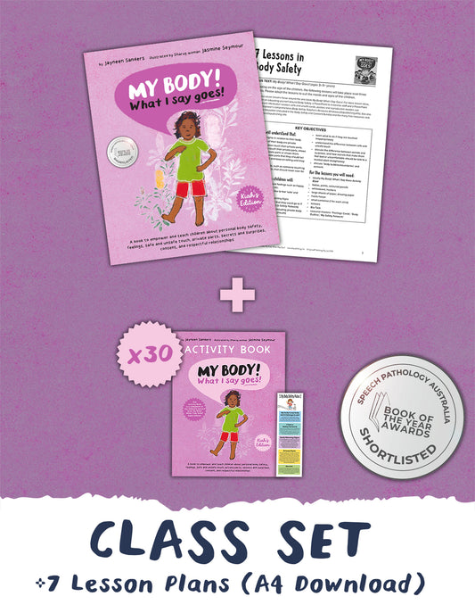 My Body! What I Say Goes!  Kiah's Edition -- Class Set