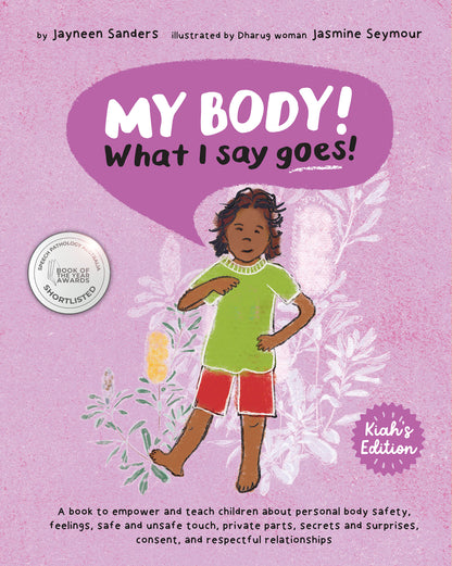 My Body! What I Say Goes! Kiah's Edition Activity Book Bundle