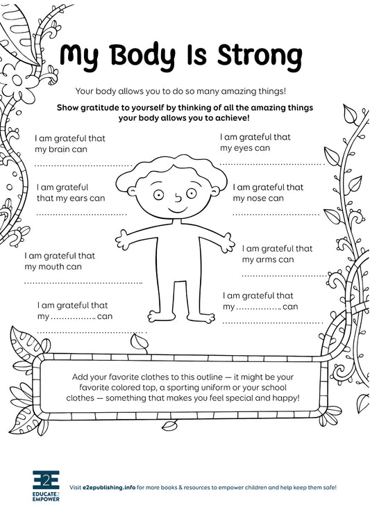 A printable child's activity sheet in which they express gratitude for the things their body is capable of.