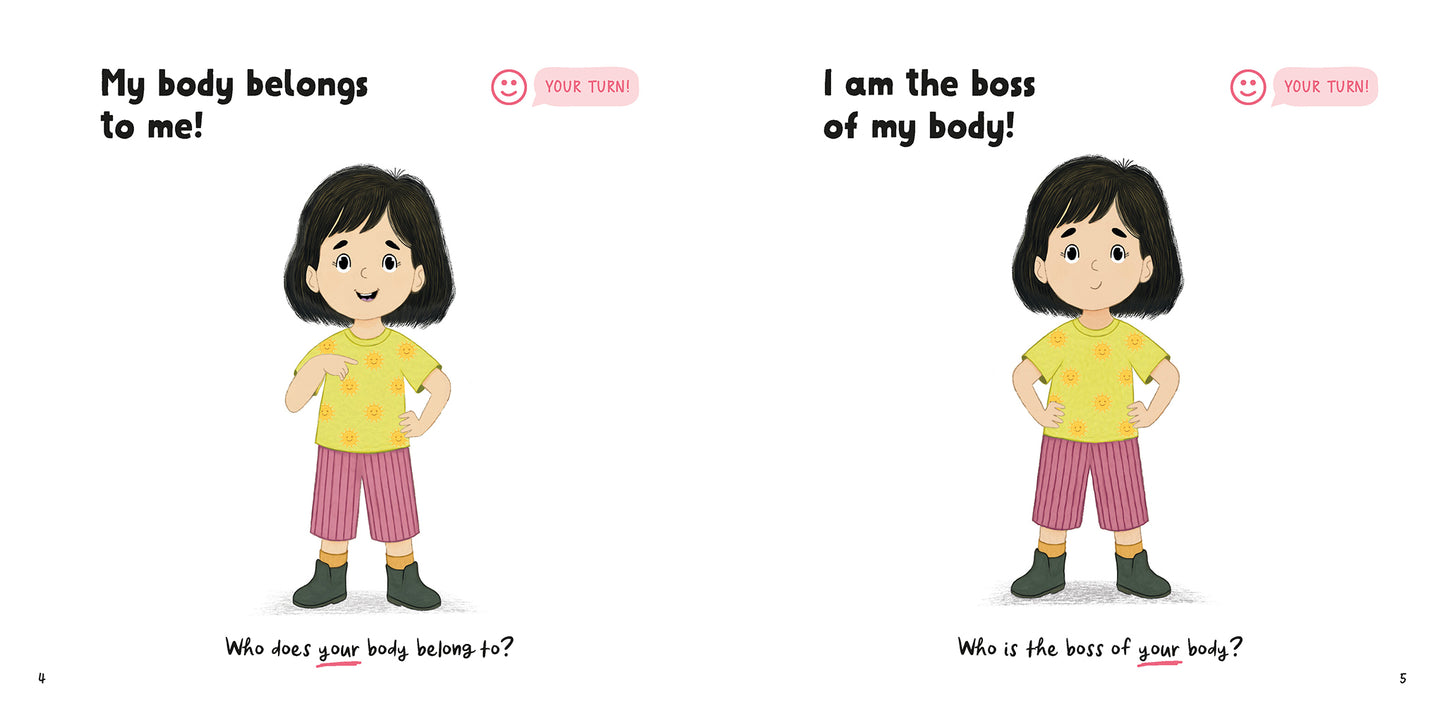 Illustrated page spread from the book 'Boss of My Body' showing on the left page, a child confidently pointing to their own body and on the right page, the child is standing tall and proud. There are positive words, affirmations and conversation starters promoting body autonomy.
