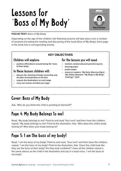 Lesson Plan for the Book 'Boss of My Body'. Includes; key objectives, resource and resource masters