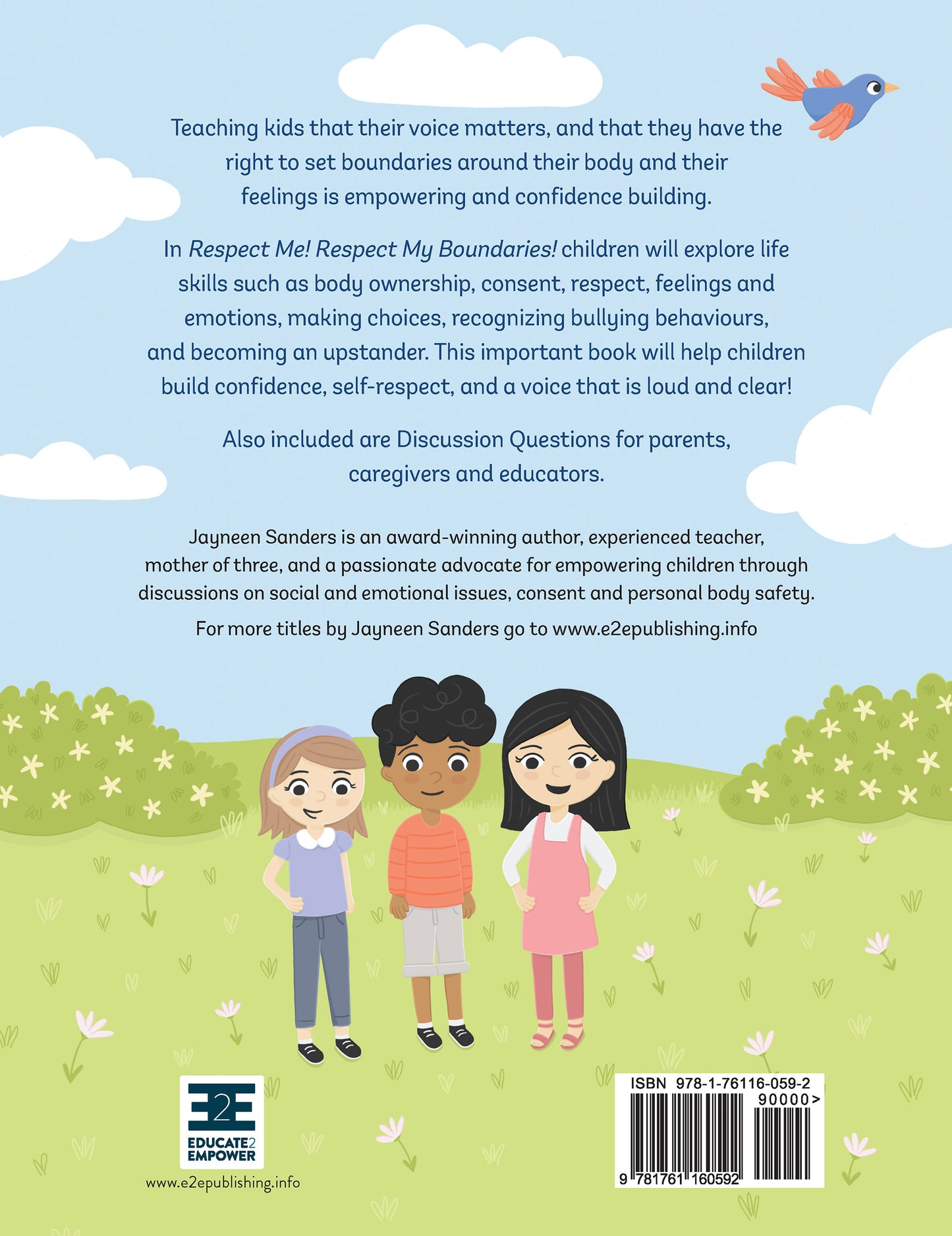Back cover of the children's book 'Respect Me! Respect My Boundaries!' by Jayneen Sanders, with an illustration of three children looking to the viewer on a background of a flower colored field.
