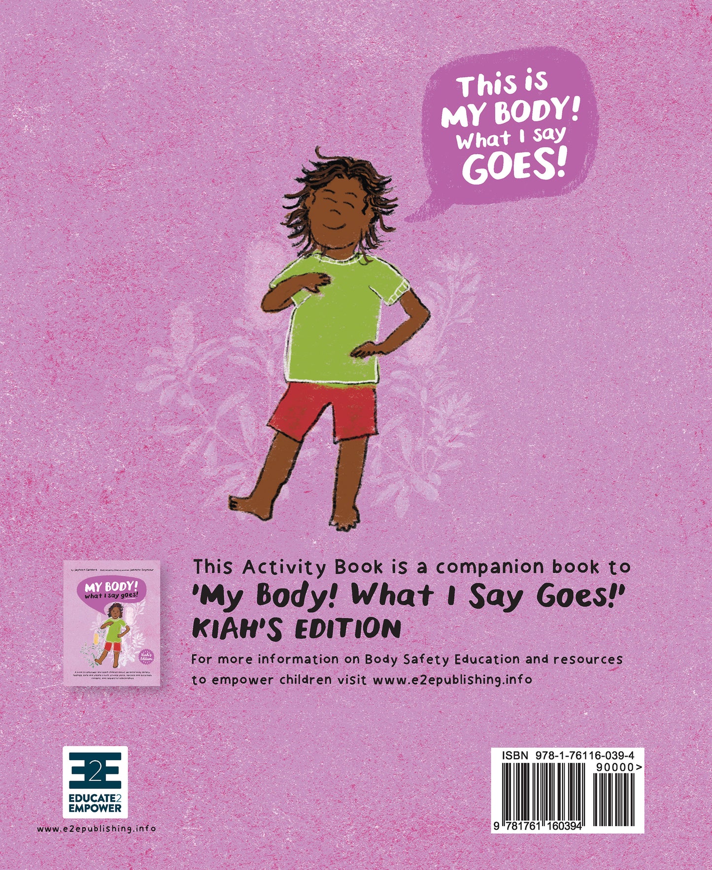A back cover of the book 'My Body! what I Say Goes! Kiah's Edition. Activity Book' by Jayneen Sanders