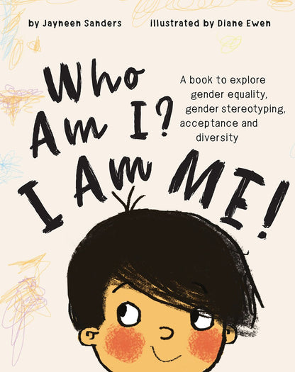 The cover of the book ‘Who Am I? I Am Me!’ by Jayneen Sanders.