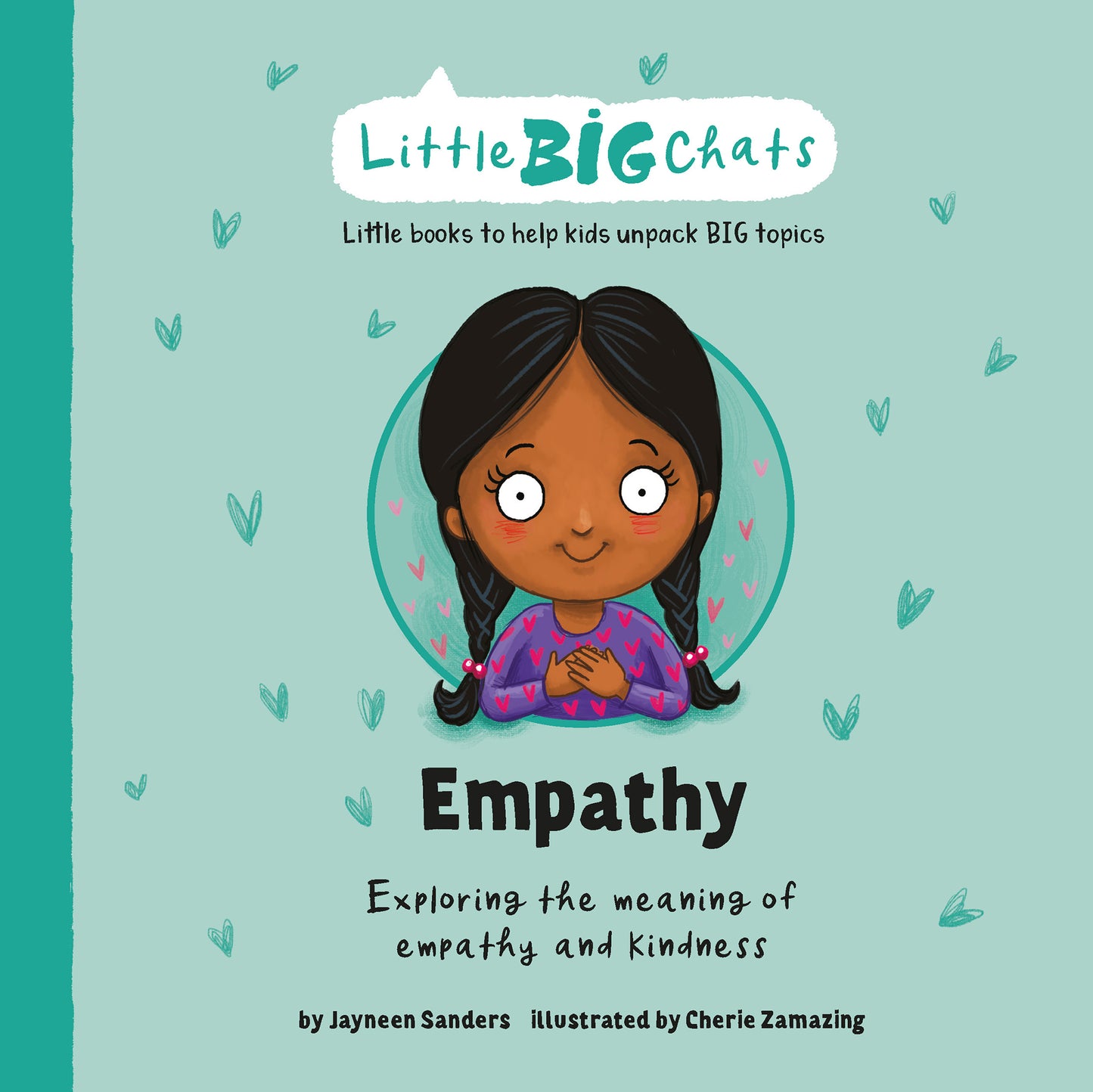 The cover of the the Little BIG Chats book 'Empathy' by Jayneen Sanders