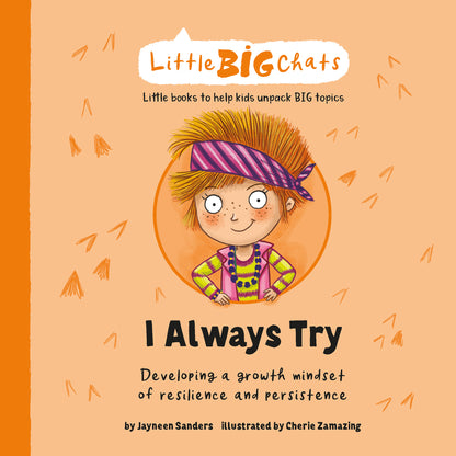 The cover of the Little BIG Chats book ‘I Always Try’ by Jayneen Sanders.