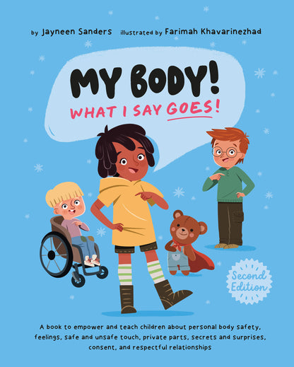 The cover of the book ‘My Body! What I Say Goes!’ by Jayneen Sanders.
