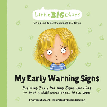 The cover of the Little BIG Chats book ‘My Early Warning Signs’ by Jayneen Sanders.