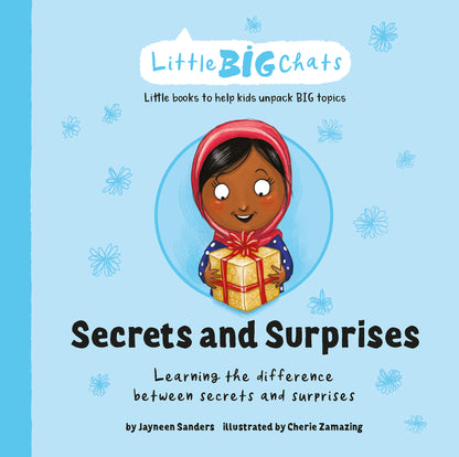 The cover of the Little BIG Chats book ‘Secrets and Surprises’ by Jayneen Sanders.